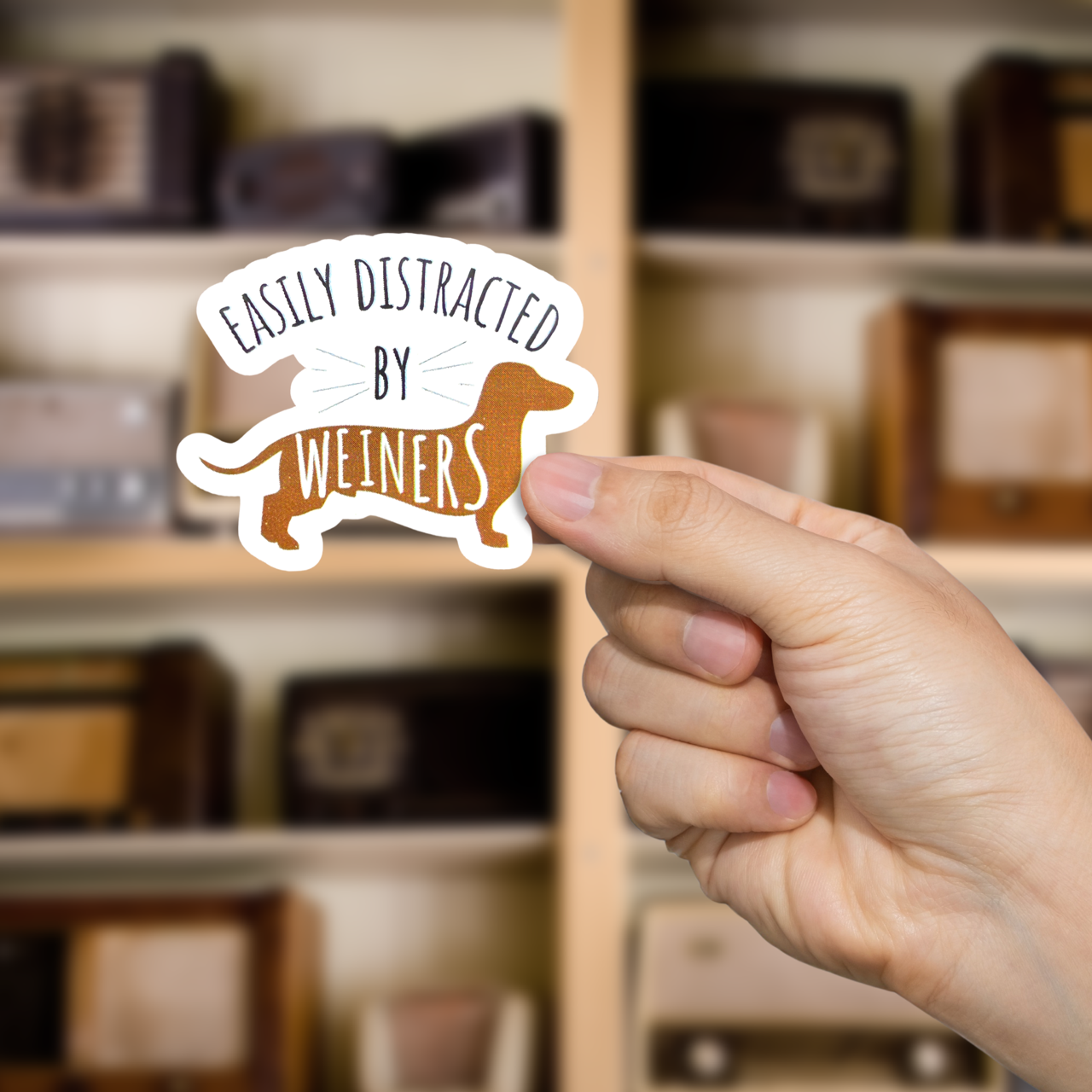 Easily Distracted By Wieners Sticker