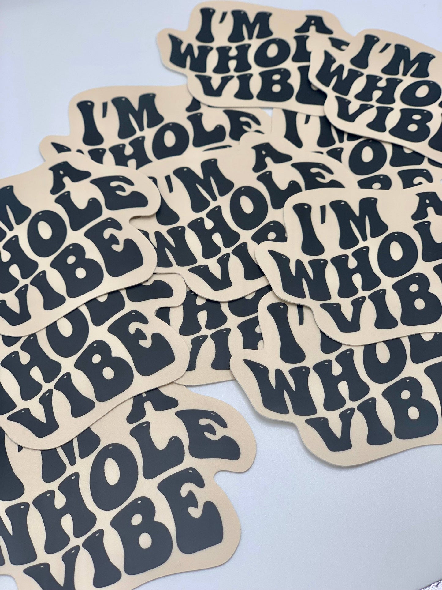 I’m a whole vibe Sticker- tan