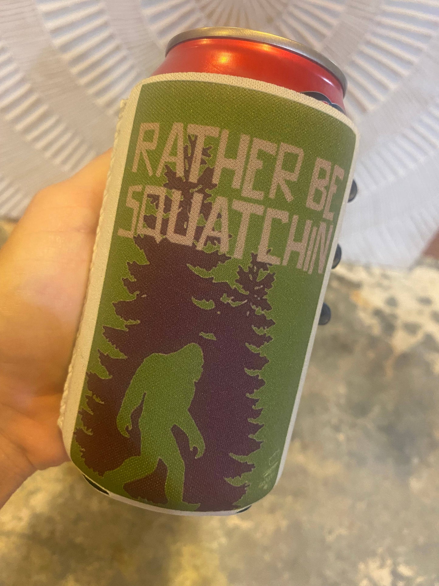 "Rather Be Squatchin" Neoprene Can Sleeve