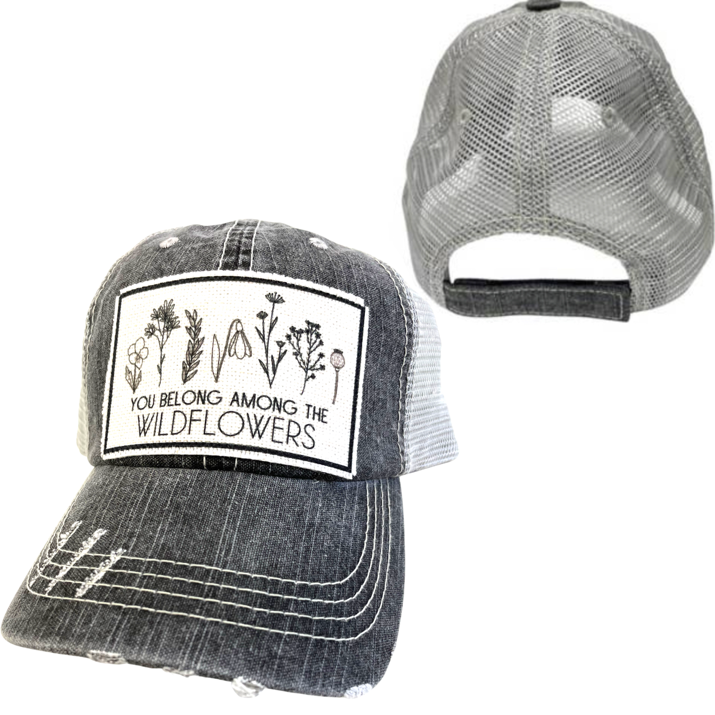 YOU BELONG AMONG THE WILDFLOWERS | UNISEX HAT | DISTRESSED