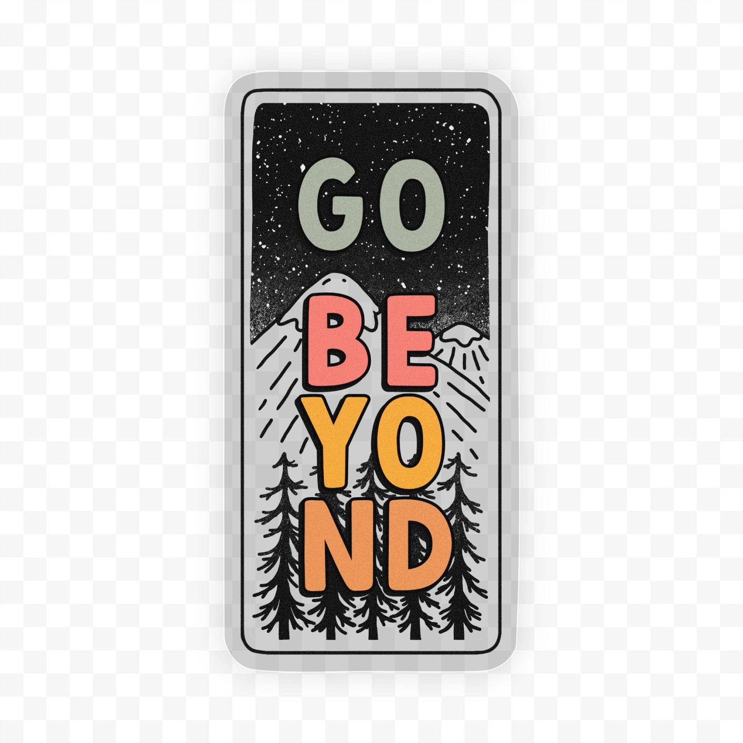 "Go Beyond" Nature Clear Sticker