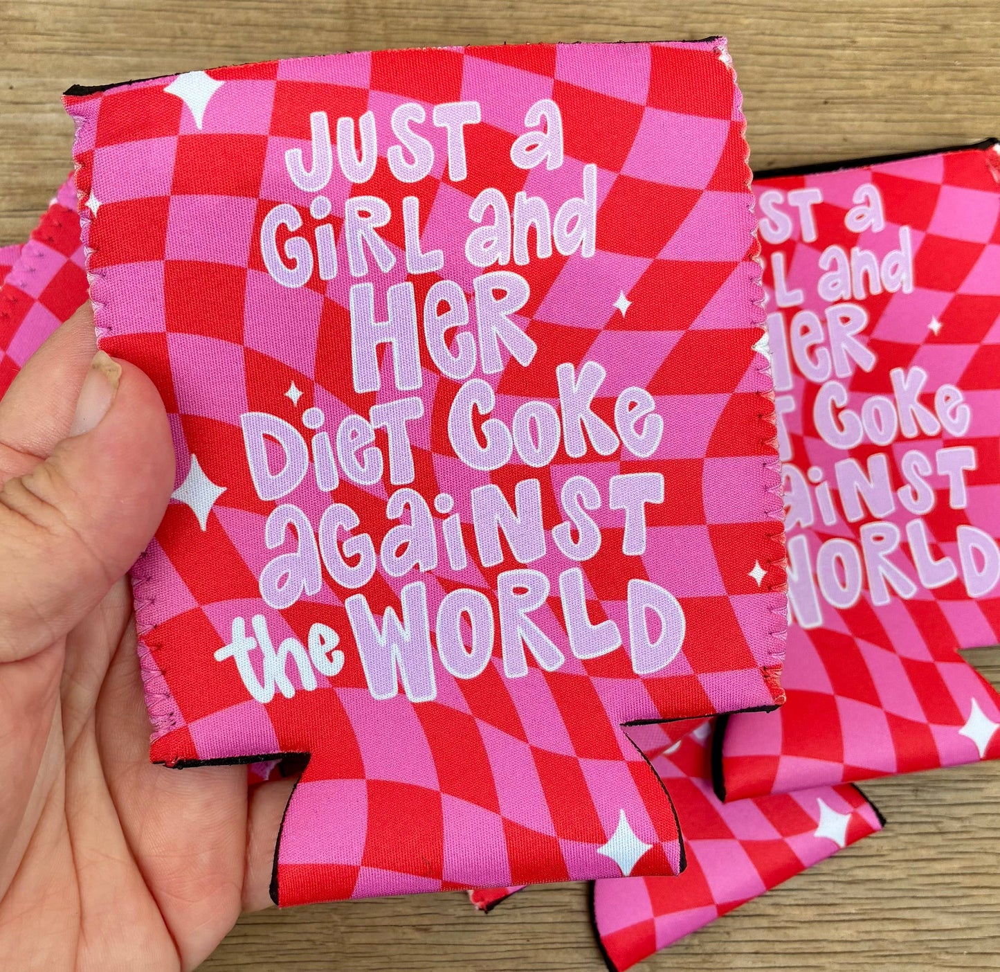 Just a girl and her Diet Coke against the world koozies