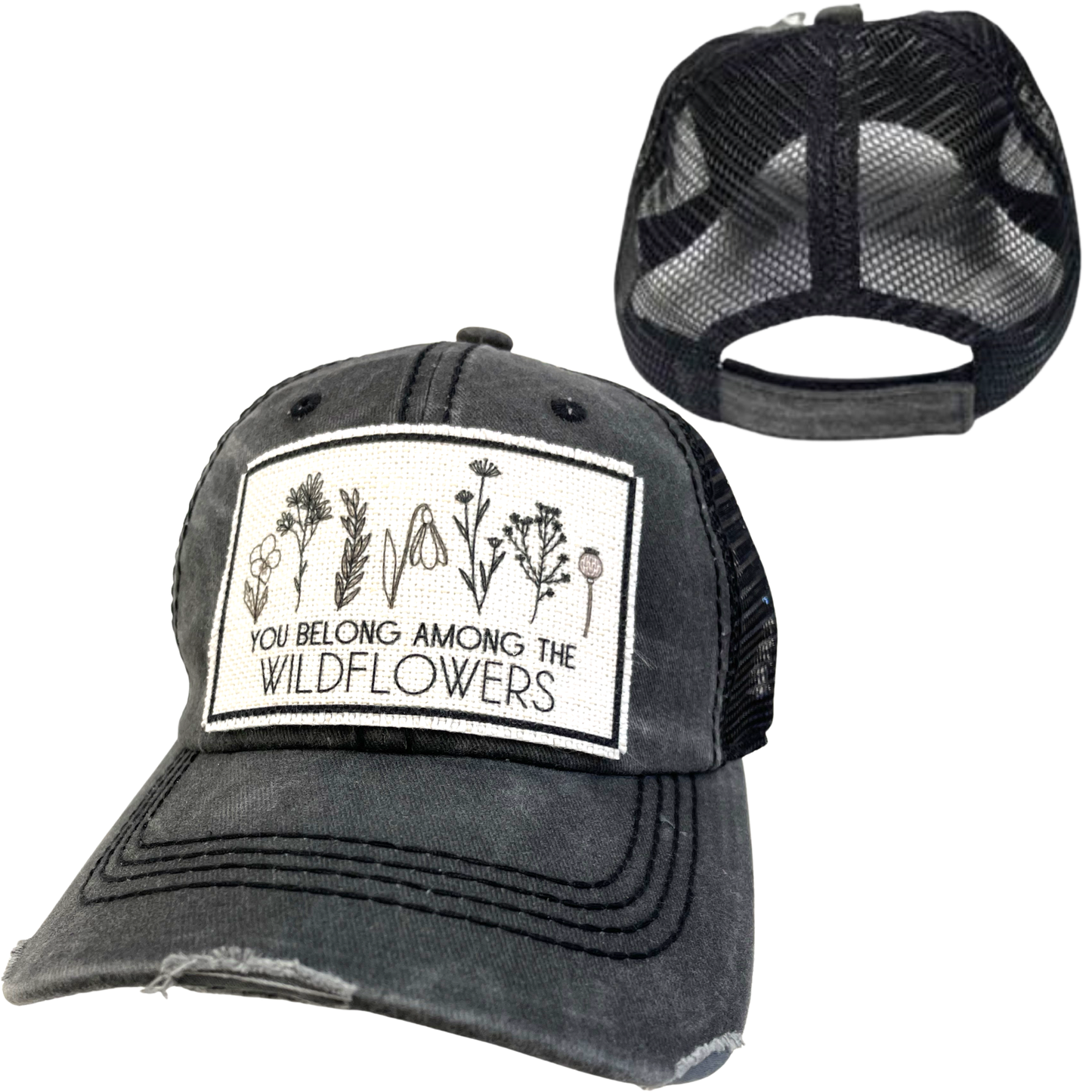 YOU BELONG AMONG THE WILDFLOWERS | UNISEX HAT | DISTRESSED