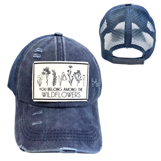 YOU BELONG AMONG THE WILDFLOWERS | UNISEX HAT | DISTRESSED