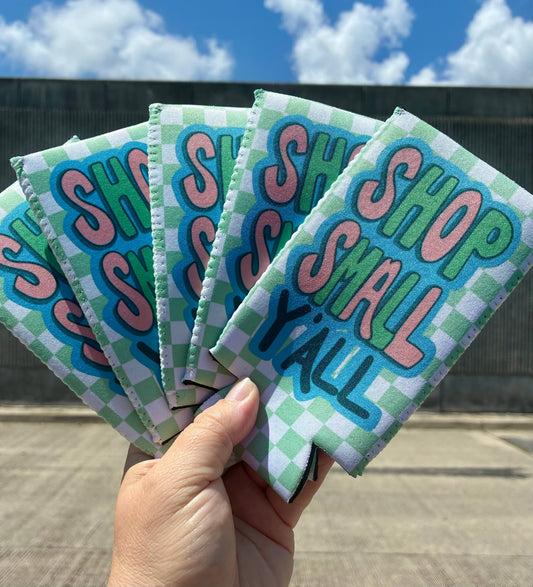 Shop small y’all can koozies
