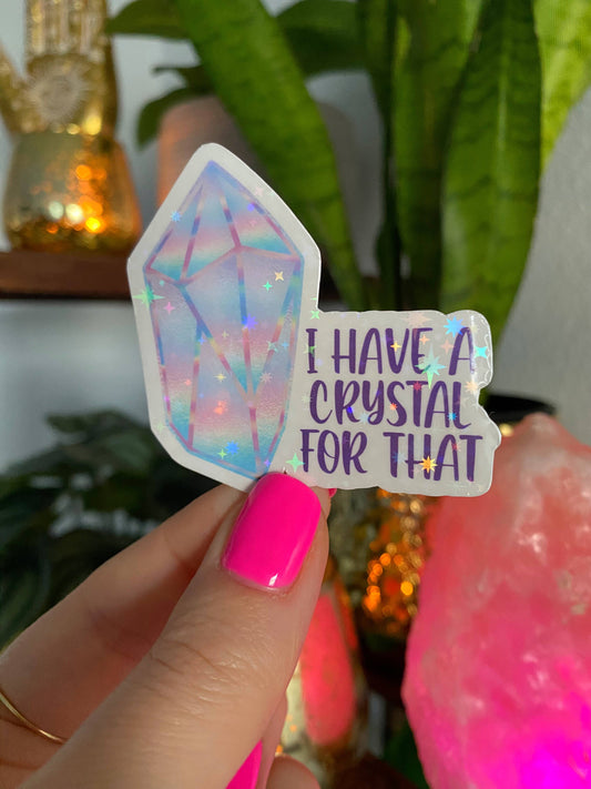 I have a crystal for that sticker (holographic)