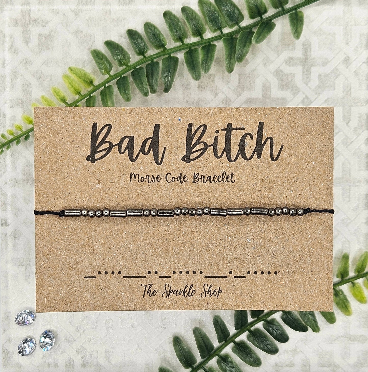 Handmade Morse Code Bracelet - Bad Bitch