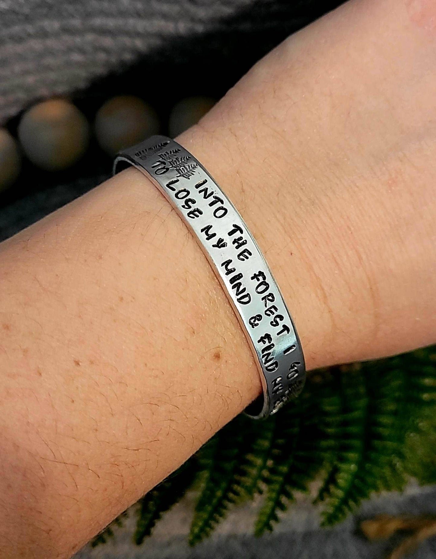 Hand stamped into the forest I go aluminum cuff