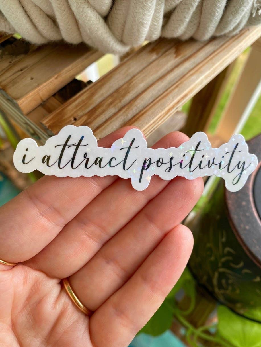I attract positivity sticker (holographic)